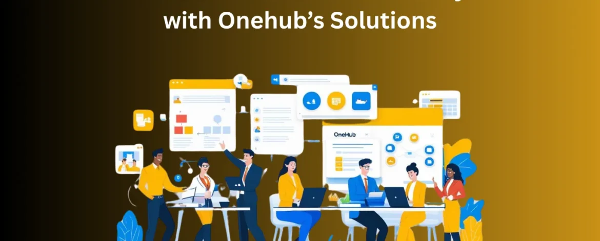 Maximize Workflow Efficiency with Onehub’s Solutions