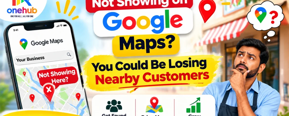 Not Showing on Google Maps? A business owner checking a smartphone with a missing Google Maps listing, highlighting how poor local visibility can lead to lost nearby customers and fewer walk-ins.